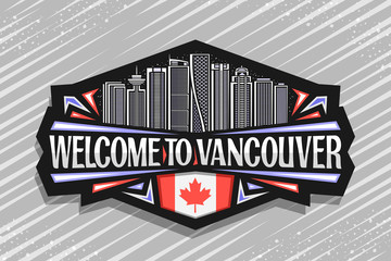 Vector logo for Vancouver, black decorative badge with line illustration of vancouver city scape on dusk sky background, art design fridge magnet with unique letters for words welcome to vancouver.