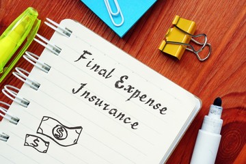 Business concept about Final Expense Insurance Definition with inscription on the sheet.