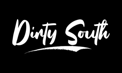 Dirty South Calligraphy Black Color Text On Black Background