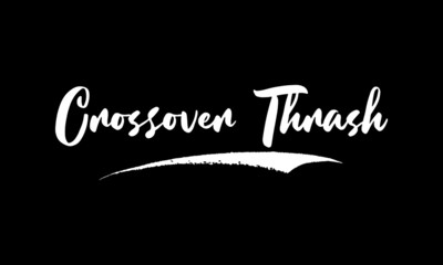 Crossover Thrash Calligraphy Black Color Text On Black Background