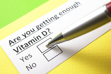 are you getting enough Vitamin D? yes or no?