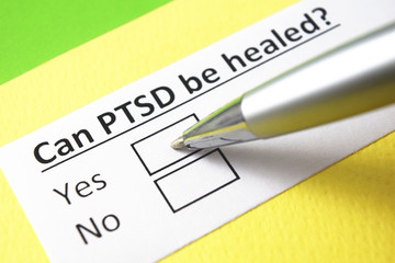 Can PTSD be healed? Yes or no?