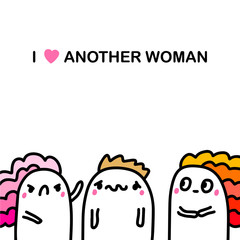 I love another woman hand drawn vector illustration in cartoon comic style man with two girls