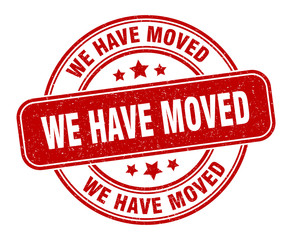 we have moved stamp. we have moved label. round grunge sign