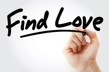 Find Love text with marker, concept background