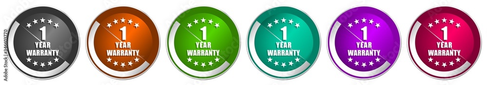 Fototapete warranty guarantee 1 year icon set, silver metallic chrome border vector web buttons in 6 colors opt