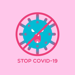 Stop COVID-19. Prohibition sign. Vector illustration