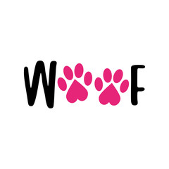 Woof - word with dog footprint. - funny pet vector saying with puppy paw, heart. Good for scrap booking, posters, textiles, gifts, t shirts.