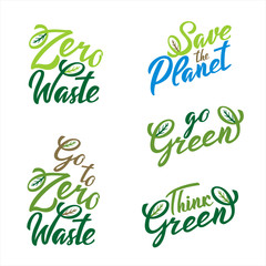 Save the Planet lettering icon set. Think green Ecological design. Recycled eco go to zero waste lifestyle. Recycle Reuse Reduce concept. Vector handwritten illustration isolated on white background