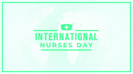 International nurses day modern banner, cover, sign, design concept with green text on a light background with world map. 