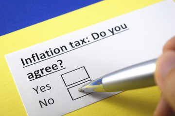 Inflation tax: Do you agree? Yes or no?