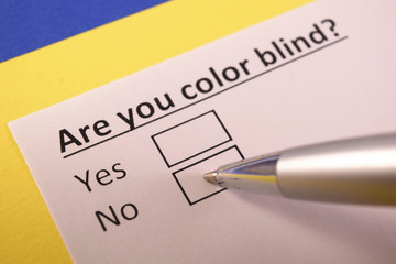 Are you color blind? Yes or no?
