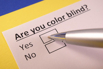 Are you color blind? Yes or no?