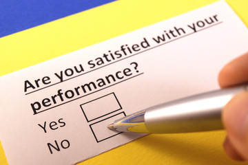 Obraz premium Are you satisfied with your performance? Yes or no?