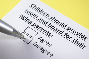 Obraz premium Children should provide room and board for their aging parents: Agree or Disagree?