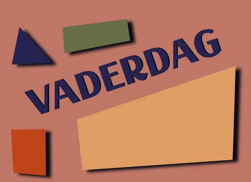Dutch word Vaderdag (Fathers day) with geometrical shapes. Room for copy.  