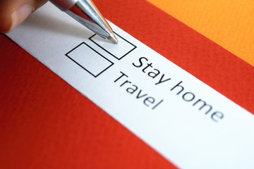 Fototapeta premium Stay home or Travel? Stay home.