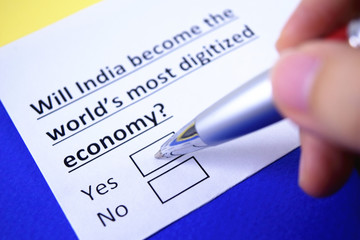 Will India become the world's most digitized economy? Yes or no?