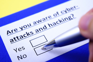 Fototapeta premium Are you aware of cyber-attacks and hacking? Yes or no?