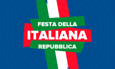 Festa della Repubblica Italiana. Text in italian: Italian Republic Day. Happy national holiday. Celebrated annually on June 2 in Italy. Italy flag. Patriotic design. Vector poster
