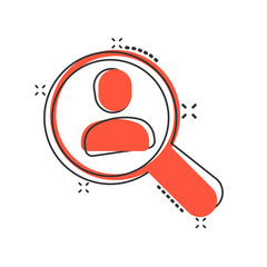 Search job vacancy icon in comic style. Loupe career cartoon vector illustration on white isolated background. Find people employer splash effect business concept.