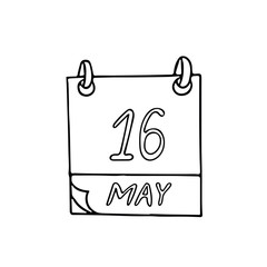 calendar hand drawn in doodle style. May 16. International Day of Light, Living Together in Peace, Biographers, date. icon, sticker, element