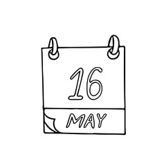 calendar hand drawn in doodle style. May 16. International Day of Light, Living Together in Peace, Biographers, date. icon, sticker, element