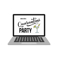 Quarantini Party lettering and hand drawn martini cocktail glass on laptop screen. Funny quarantine banner. Coronavirus COVID-19 concept. Vector template for poster, postcard, t-shirt, sticker, etc.
