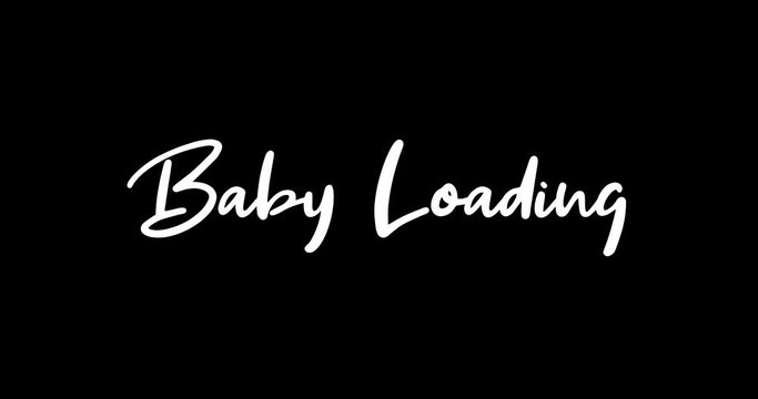 Baby Loading Appearance With White Color Calligraphy Text Transition on Black Background
- 4K Resolution