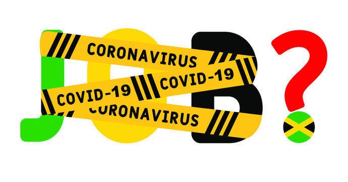 Coronavirus covid-19 yellow border on the word job. The concept of unemployment in Jamaica. Coronavirus turns into unemployment, labor problems. Economic crisis.