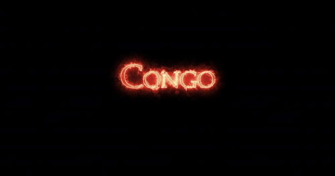 Congo written with fire. Loop