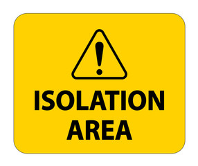 Isolation area sign On White Background,Vector Illustration EPS.10