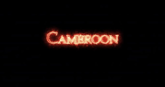 Cameroon written with fire. Loop