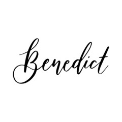 Fototapeta na wymiar Benedict - hand drawn calligraphy personal name. Brush Lettering logo for menu, invitation, banner, postcard, t-shirt, prints and posters. Vector illustration.