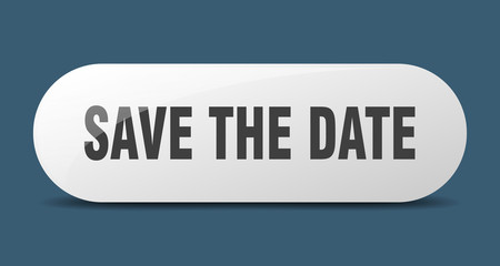 save the date button. save the date sign. key. push button.