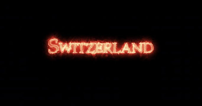 Switzerland written with fire. Loop