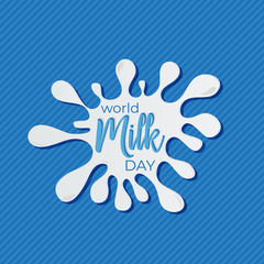 World Milk Day lettering concept. Greeting card calligraphy illustration. Vector isolated illustration   on blue background