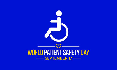 Vector illustration on the theme of World Patient safety day observed each year on September 17th worldwide.