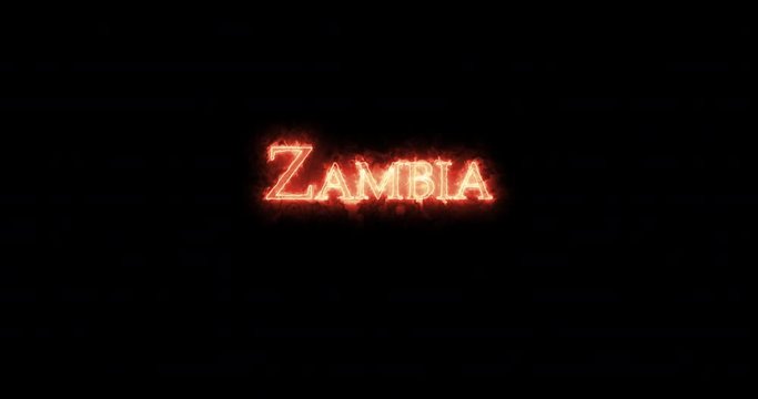 Zambia written with fire. Loop