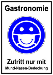 ds189 DiskretionSchild - SARS-CoV-2-Arbeitsschutzstandard: Gastronomie. - Zutritt nur mit Mund-Nasen-Bedeckung. - emoticon face protection mask - Vorlage - Aushang / Druckvorlage DIN A2 A3 A4 - g9601