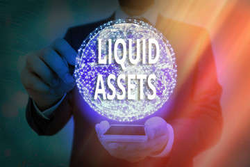 Handwriting text writing Liquid Assets. Conceptual photo Cash and Bank Balances Market Liquidity...