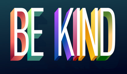 Colorful illustration of "Be Kind" text