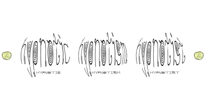 Swirly circular handwriting of the words Hypnotic, Hypnotism and Hypnotist