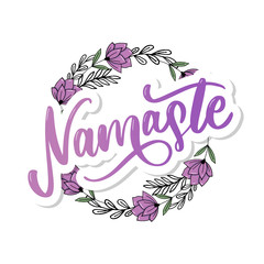 Namaste lettering Indian greeting, Hello in Hindi T shirt hand lettered calligraphic design. Inspirational vector typography.