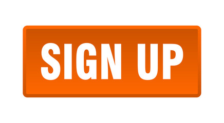 sign up button. sign up square orange push button
