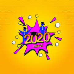 Class of 2020, graduation banner with comic Boom speech buble in retro pop art style on sunburst halftone background. Vector illustration for greetings, flyers, invitation, posters, brochure.Vector