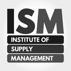 ISM - Institute of Supply Management acronym, business concept background