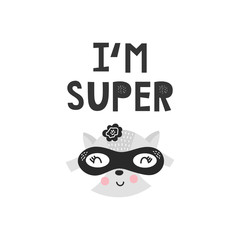 Kids poster with animal cat superhero and hand-drawing lettering. Baby nursery wall art. Vector illustration.