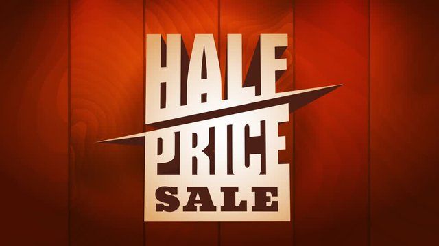 half price sale ad with creative graphic sliced lettering over shiny wood surface for wholesale store