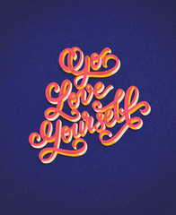 Lettering hand-drawn poster - Go love yourself